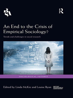 cover image of An End to the Crisis of Empirical Sociology?